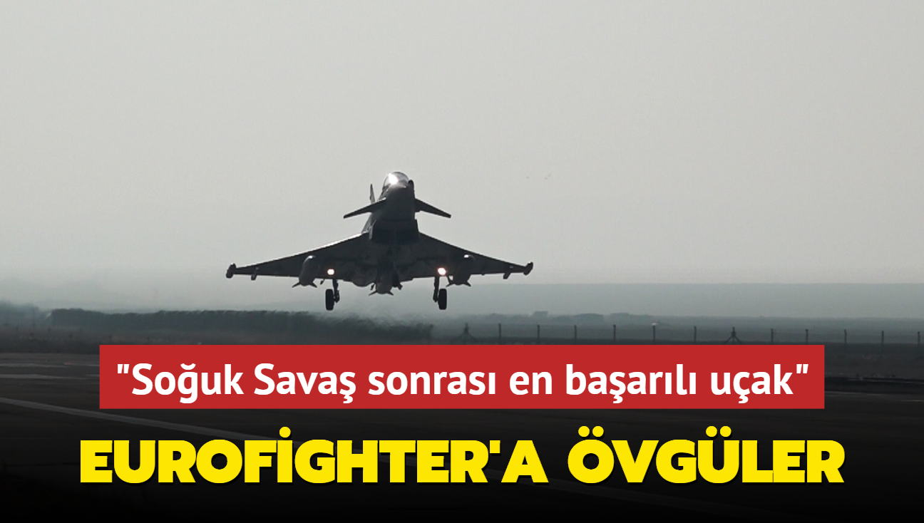 Eurofighter Typhoon'a vgler dizdiler: 'Souk Sava sonras en baarl uak'