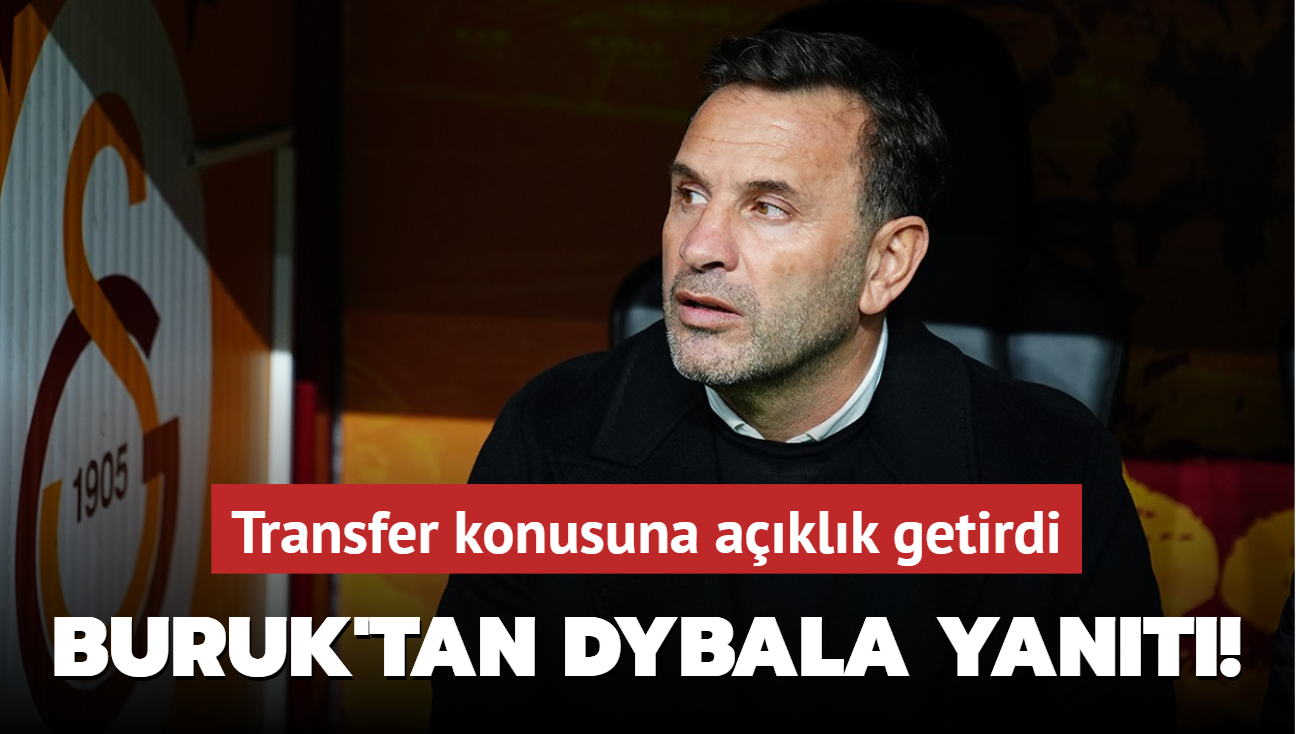 Okan Buruk'tan Paulo Dybala yant! Transfer konusuna aklk getirdi