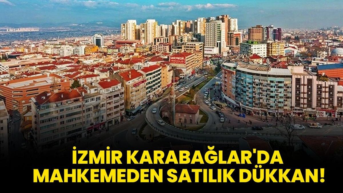 zmir Karabalar'da mahkemeden satlk dkkan!