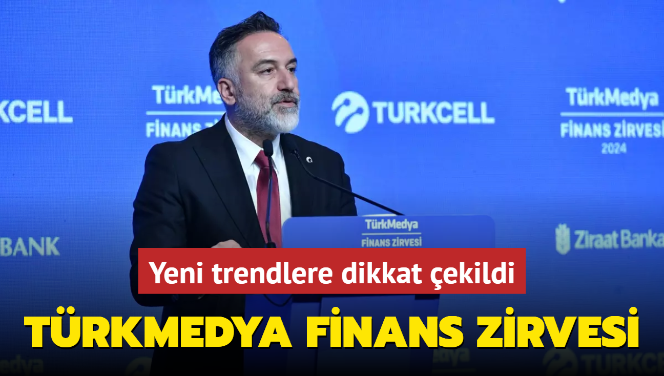 TrkMedya Finans Zirvesi... Yeni trendlere dikkat ekildi