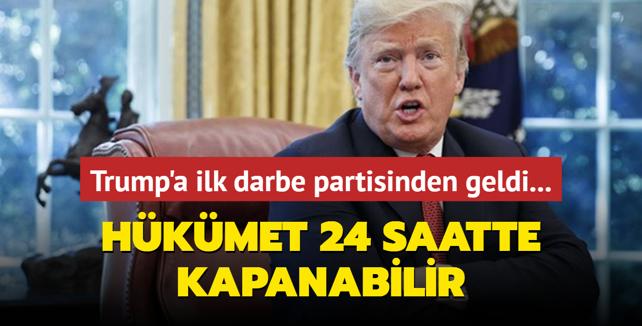 Trump'a ilk darbe partisinden geldi... Hkmet 24 saatte kapanabilir