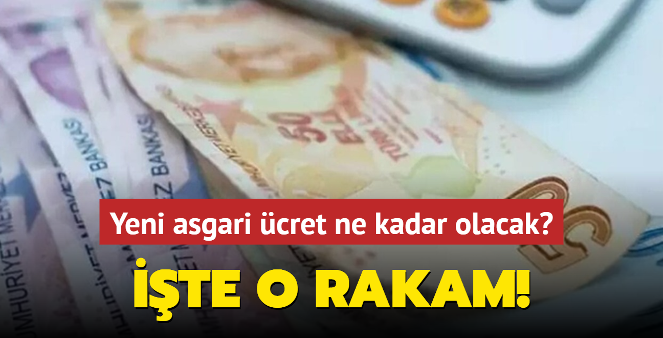 Yeni asgari cret ne kadar olacak? te o rakam!