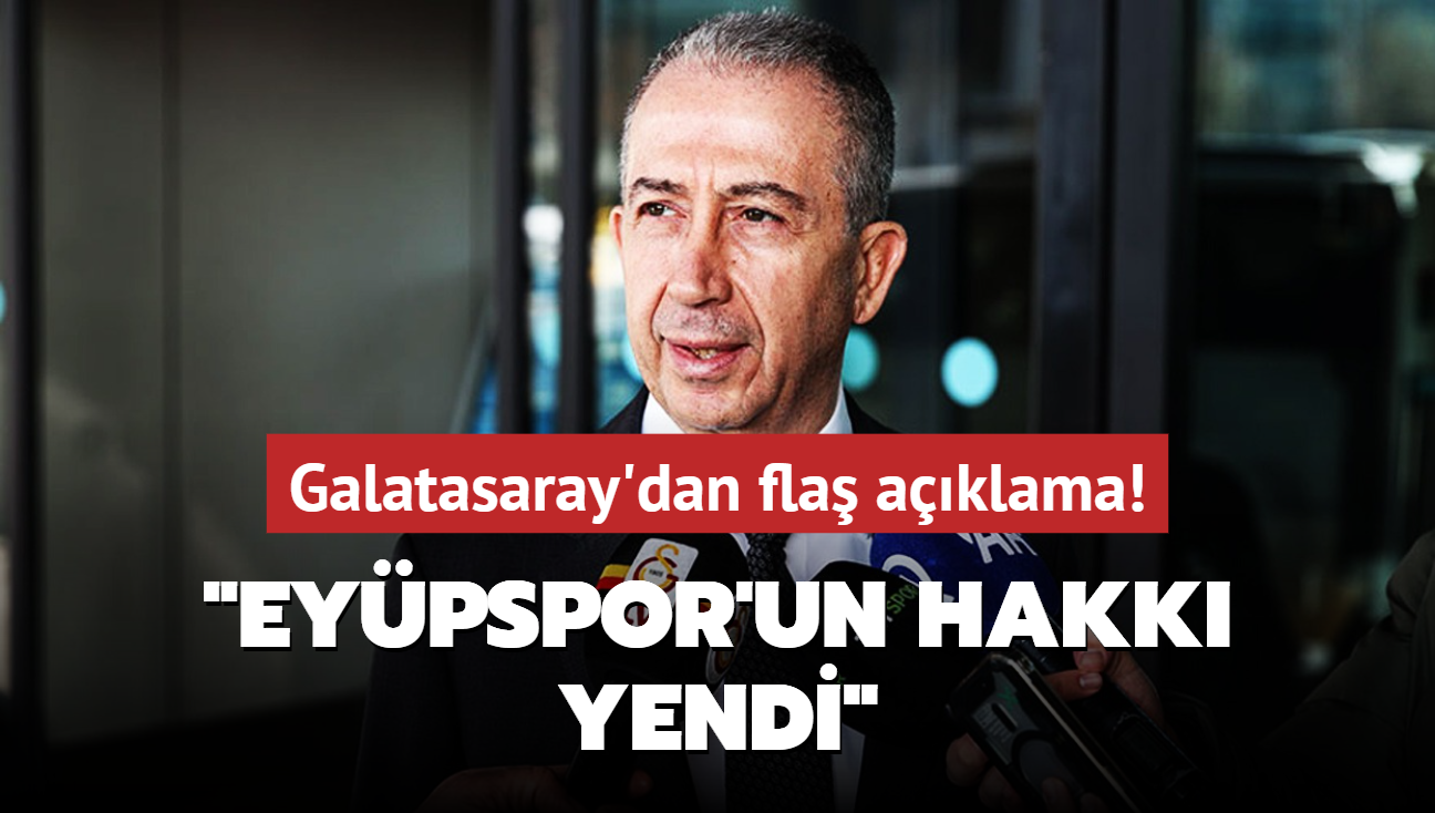 Galatasaray'dan fla aklama! "Eypspor'un hakk yendi"