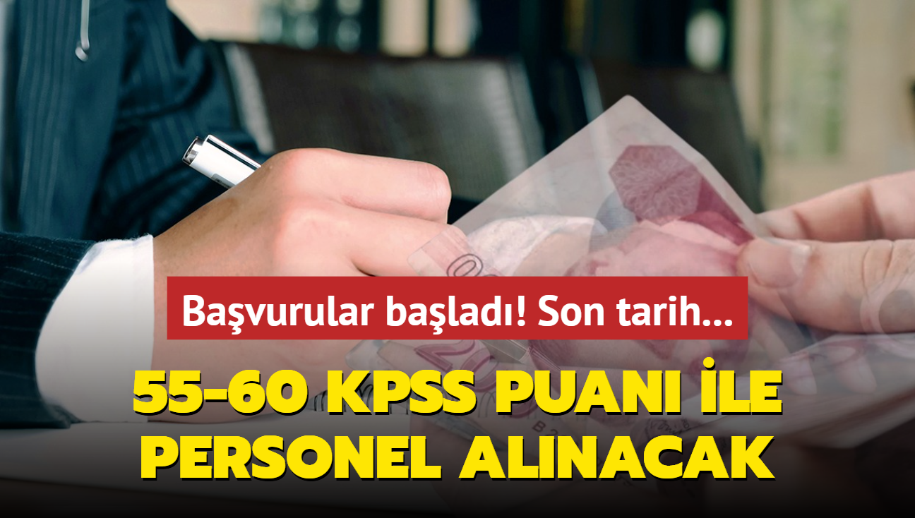 Bavurular balad: 55-60 KPSS puan ile personel alm yaplacak! Son tarih...