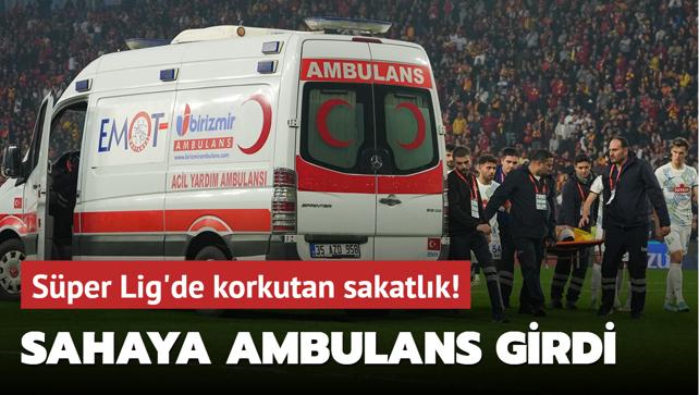 Sper Lig'de korkutan sakatlk! Sahaya ambulans girdi