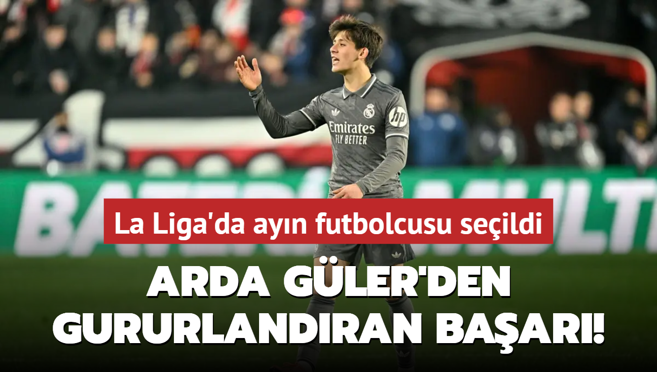 Arda Gler'den gururlandran baar! La Liga'da ayn futbolcusu seildi