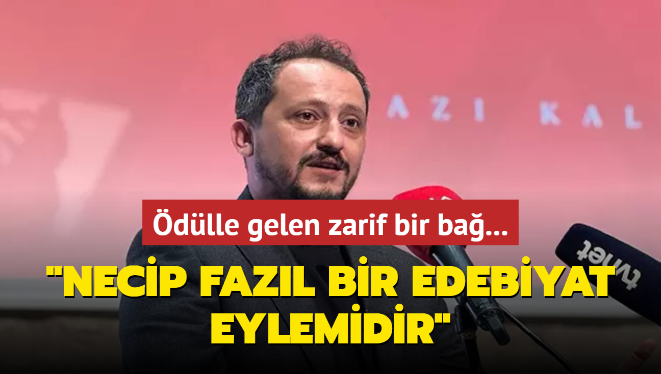 Necip Fazl bir edebiyat eylemidir