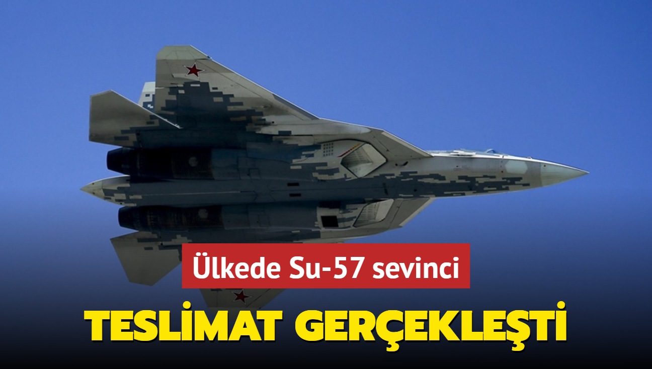 lkede Su-57 sevinci! Teslimat resmen gerekleti...