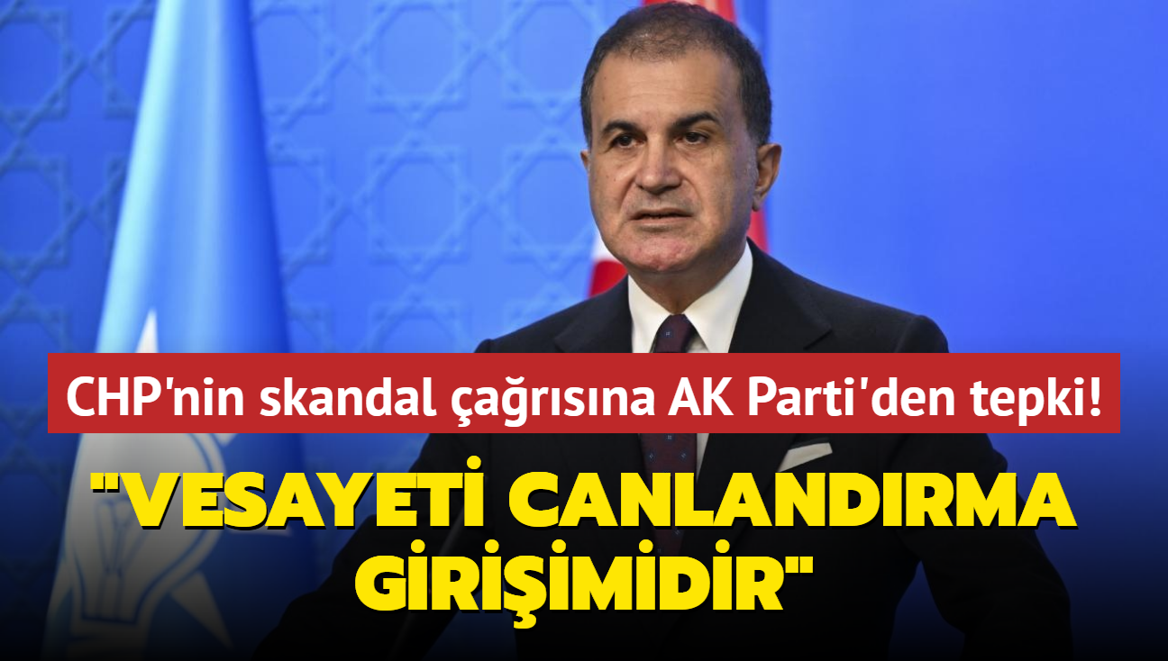 CHP'nin skandal arsna AK Parti'den tepki! "Vesayeti canlandrma giriimidir"