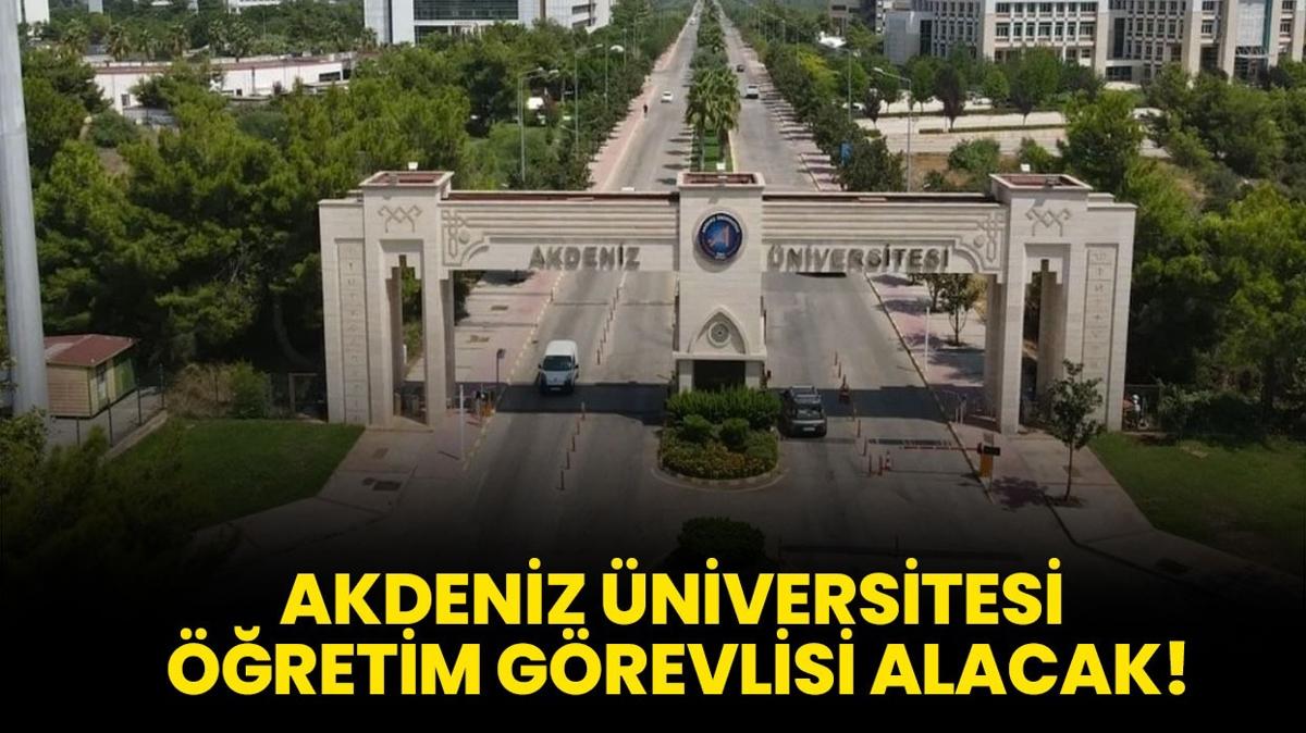 Akdeniz niversitesi retim Grevlisi alacak!