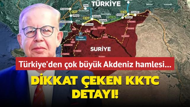 Trkiye'den ok byk Akdeniz hamlesi... Dikkat eken KKTC detay!