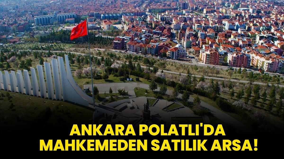 Ankara Polatl'da mahkemeden satlk arsa!