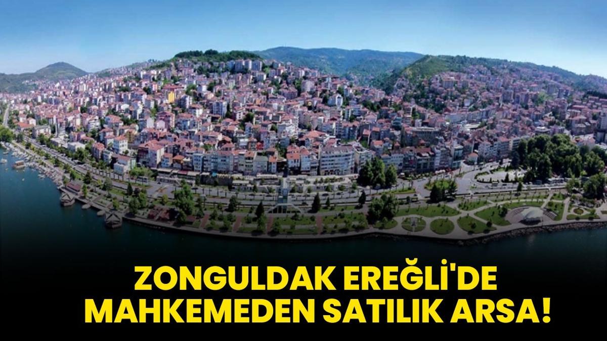 Zonguldak Ereli'de mahkemeden satlk arsa!