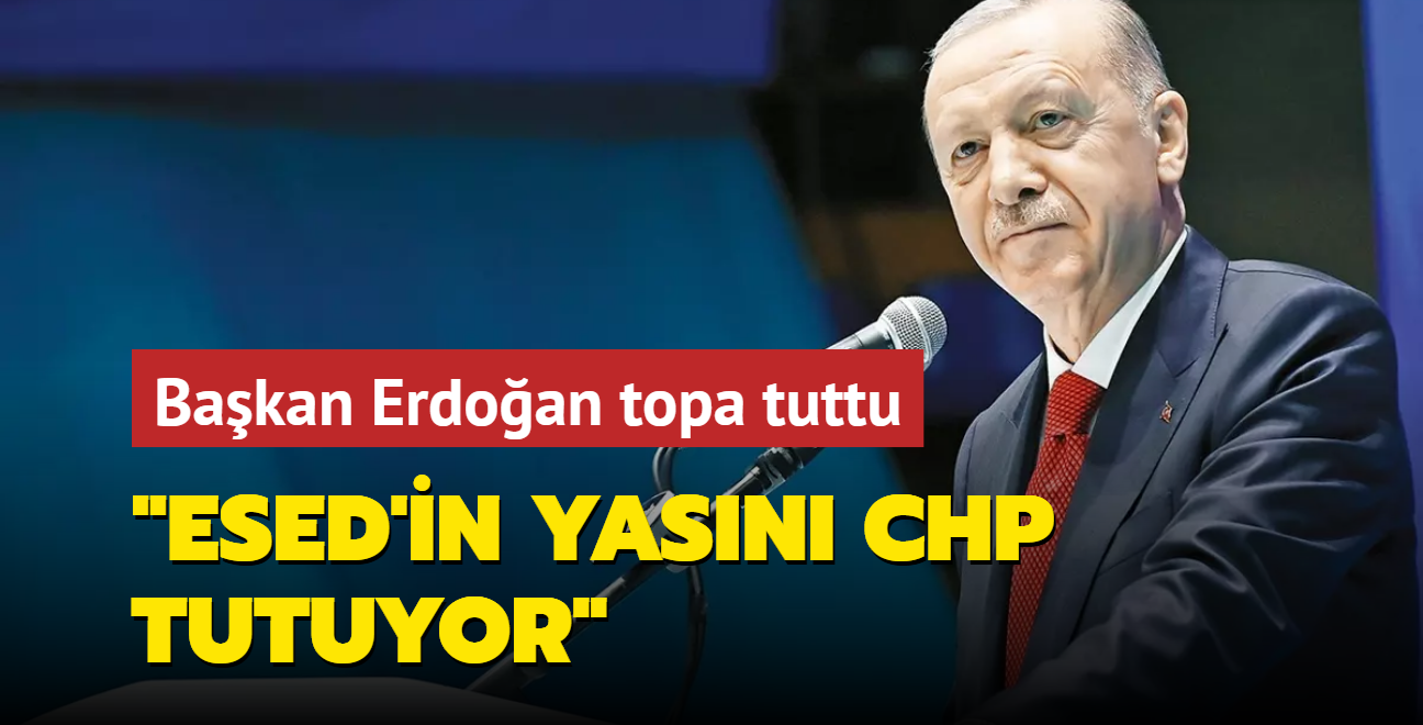 Bakan Erdoan: Esed'in yasn CHP tutuyor