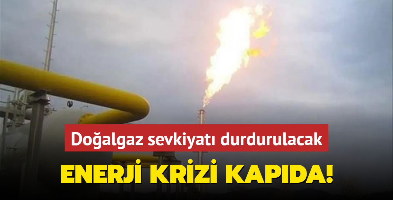 Doalgaz sevkiyat durdurulacak... Enerji krizi kapda!