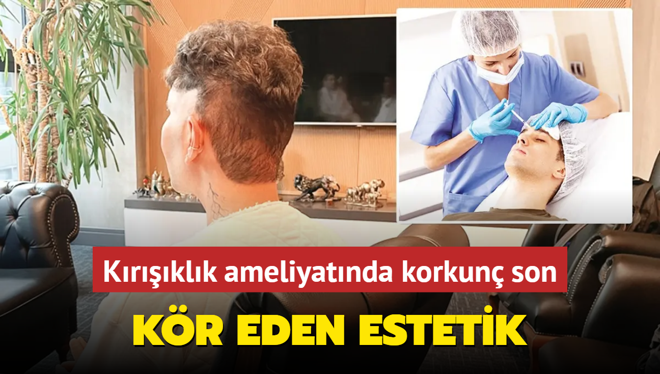 Krklk operasyonu sonucu sol gznden oldu! Kr eden estetik