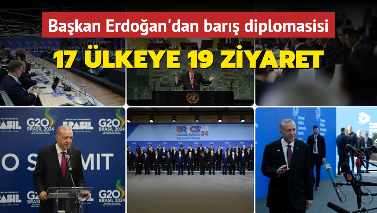 Bakan Erdoan'dan 2024'te bar diplomasisi... 17 lkeye 19 ziyaret