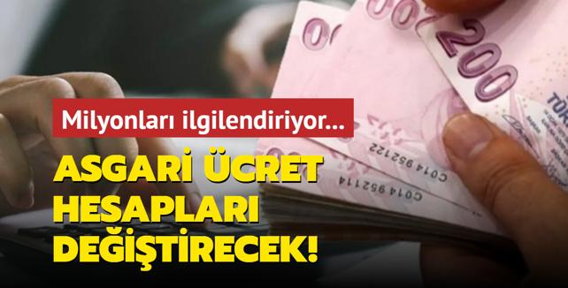 Milyonlar ilgilendiriyor... Yeni asgari cret hesaplar deitirecek!