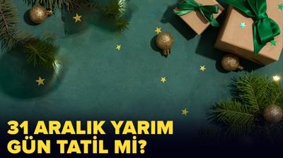 31 Aralık yarım gün mü? 31 Aralık okullar tatil mi, kaçta kapanıyor?