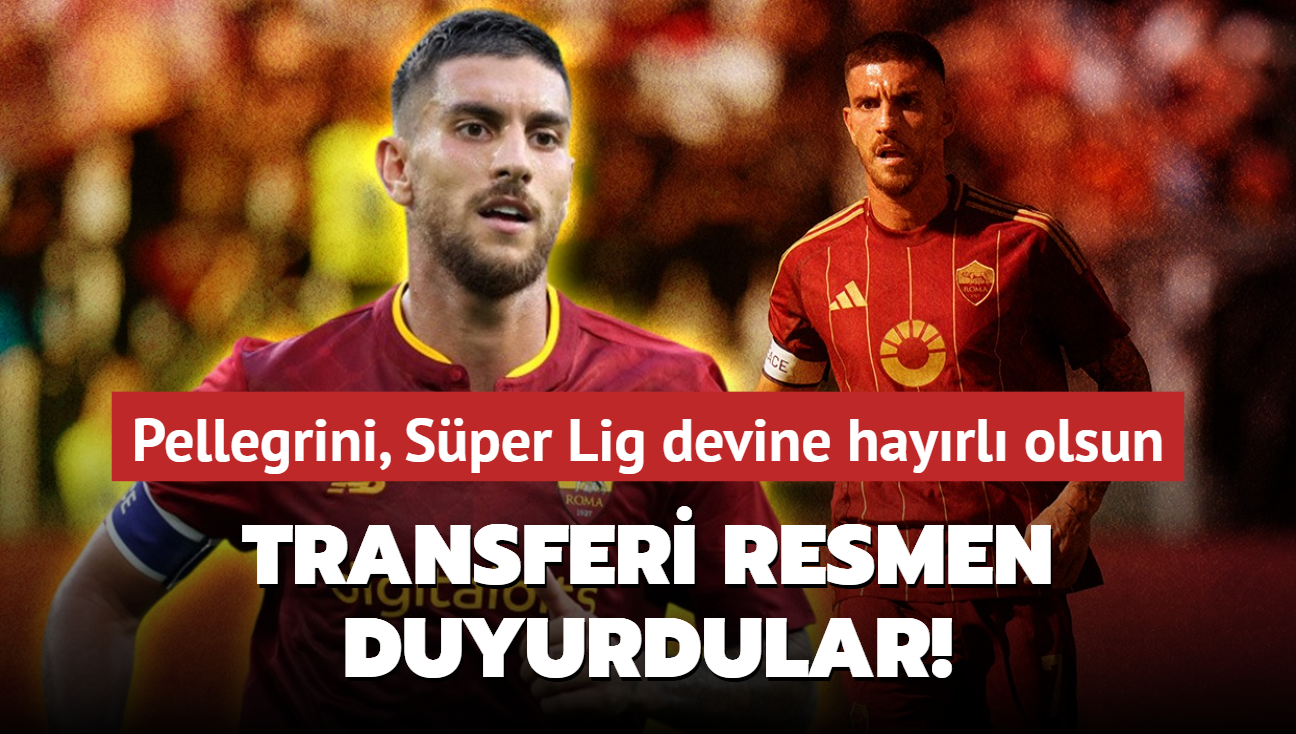 Transferi resmen duyurdular! Lorenzo Pellegrini, Sper Lig devine hayrl olsun