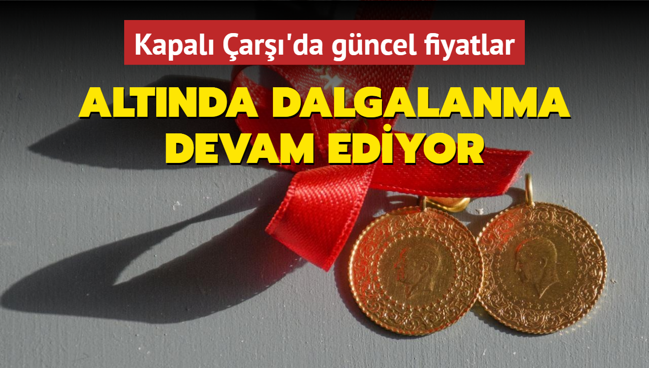 Altn fiyatlar ne kadar" Gram altn ka lira" te Kapal ar'da 31 Aralk 2024 gncel altn kuru fiyatlar (CANLI)