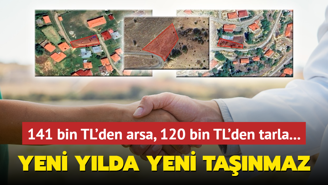 Yeni ylda yeni tanmaz! Milli Emlak aklad: 141 bin TL'den arsa, 120 bin TL'den tarla...