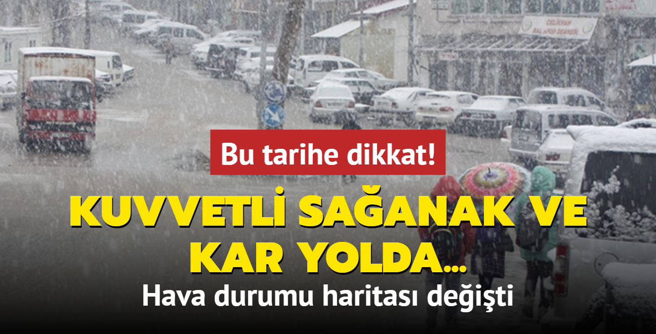 Bu tarihe dikkat: Kuvvetli saanak ve kar yolda... Hava durumu haritas deiti