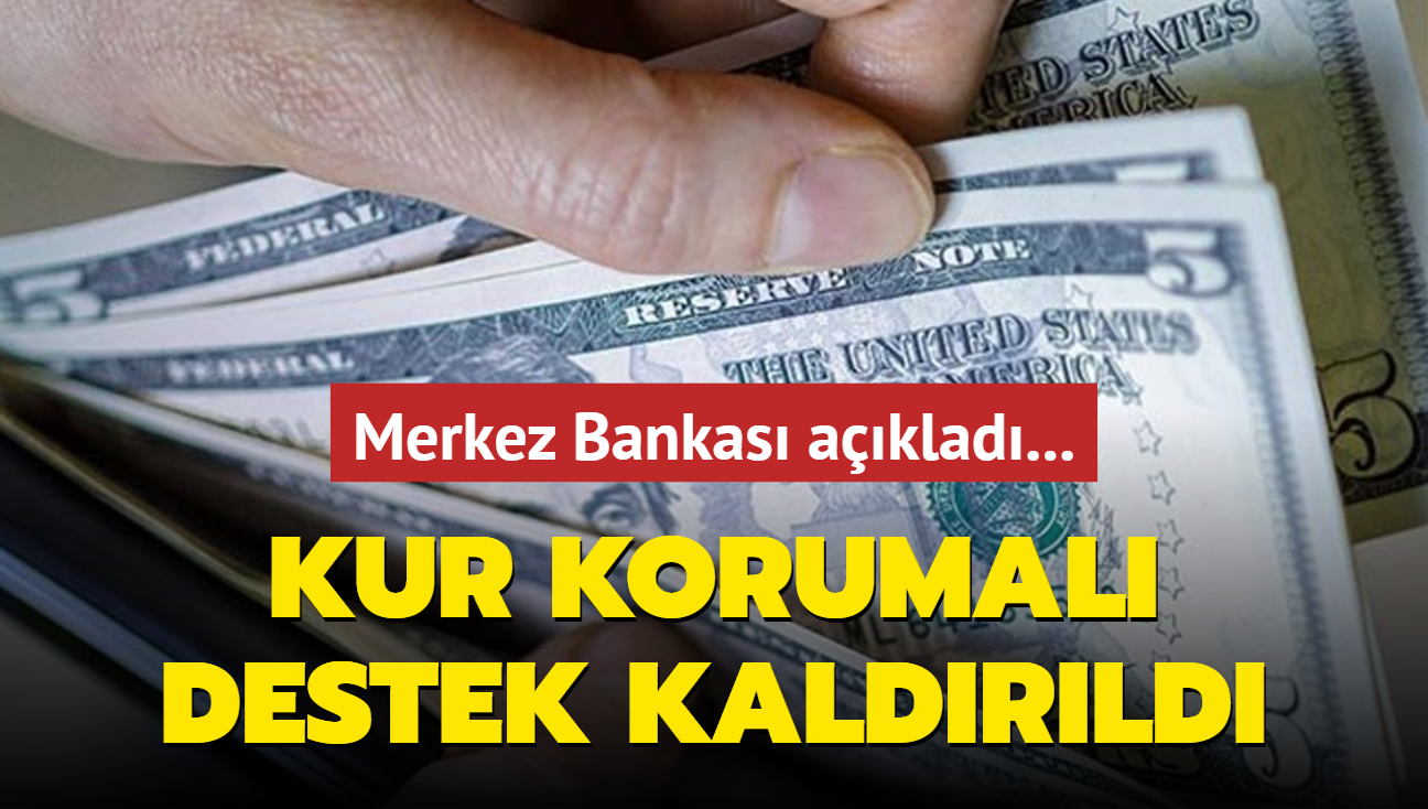 Merkez Bankas aklad... Kur korumal destek kaldrld