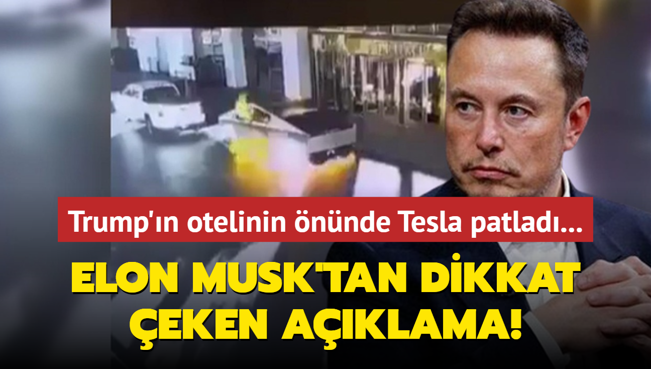 Trump'n otelinin nnde Tesla patlad... Elon Musk'tan dikkat eken aklama!