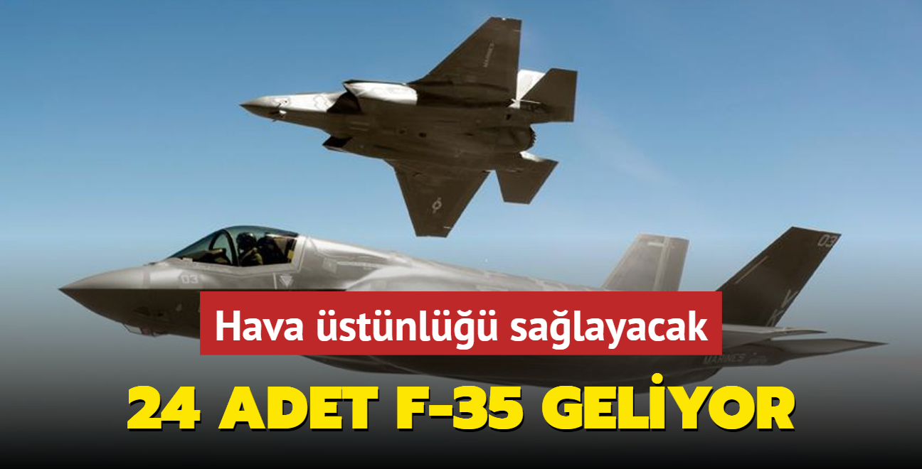 Blgede dengeleri deitirecek adm! 24 adet F-35 geliyor