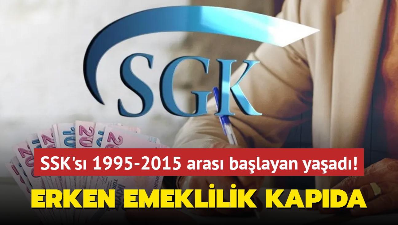 SSK's 1995-2015 arasnda balayana gn dodu! Erken emeklilik 2160 ve 3600 gn primle kapda