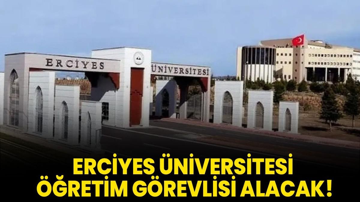 Erciyes niversitesi retim Grevlisi alacak!