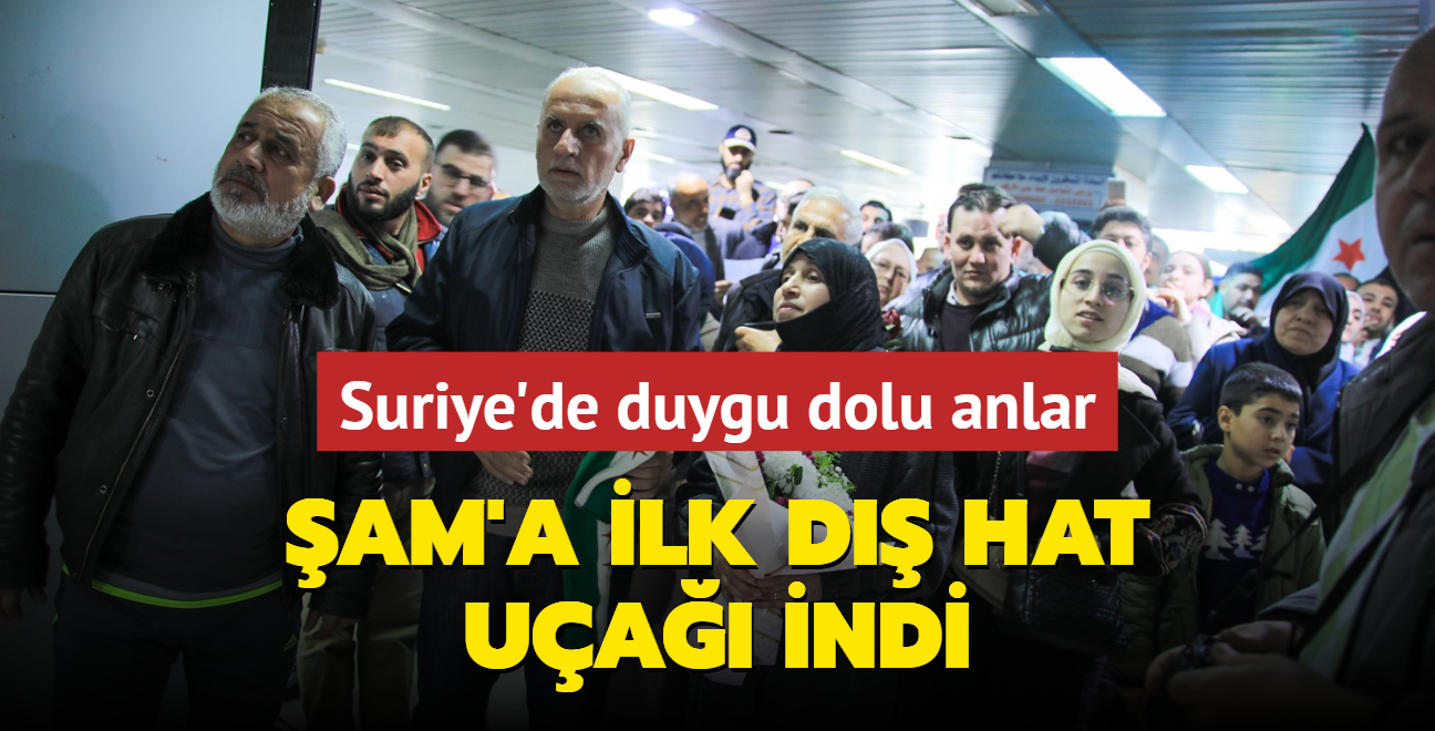 Suriye'de duygu dolu anlar: am'a ilk d hat ua indi