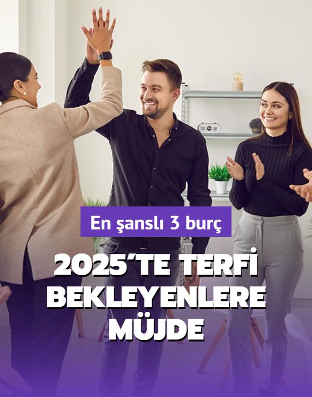 2025'te terfi bekleyenlere mjde! Zodyak'n bu sene en ansl burlar