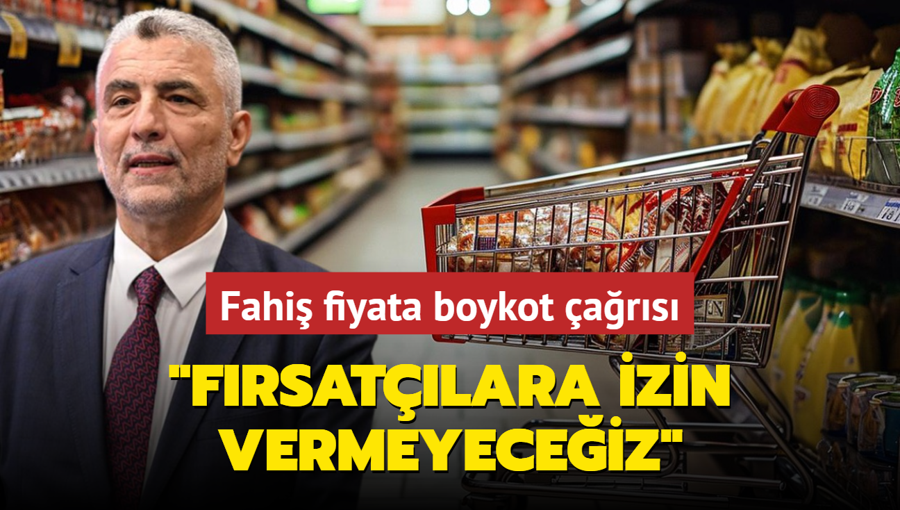 Fahi fiyata boykot ars... Bakan Bolat: Frsatlara izin vermeyeceiz