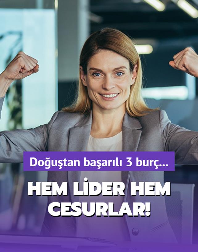 Hem lider hem cesurlar! Doutan baarl 3 bur