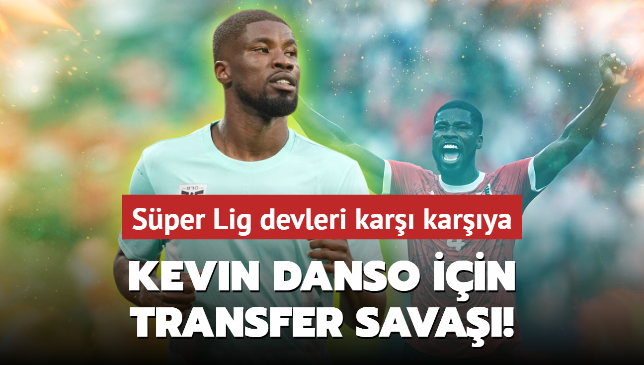 Kevin Danso iin transfer sava! Sper Lig devleri kar karya