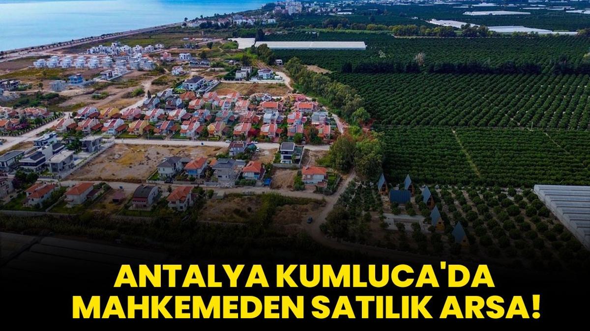 Antalya Kumluca'da mahkemeden satlk arsa!