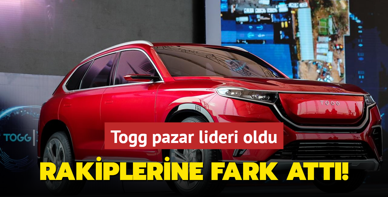 Togg pazar lideri oldu... Rakiplerine fark att!