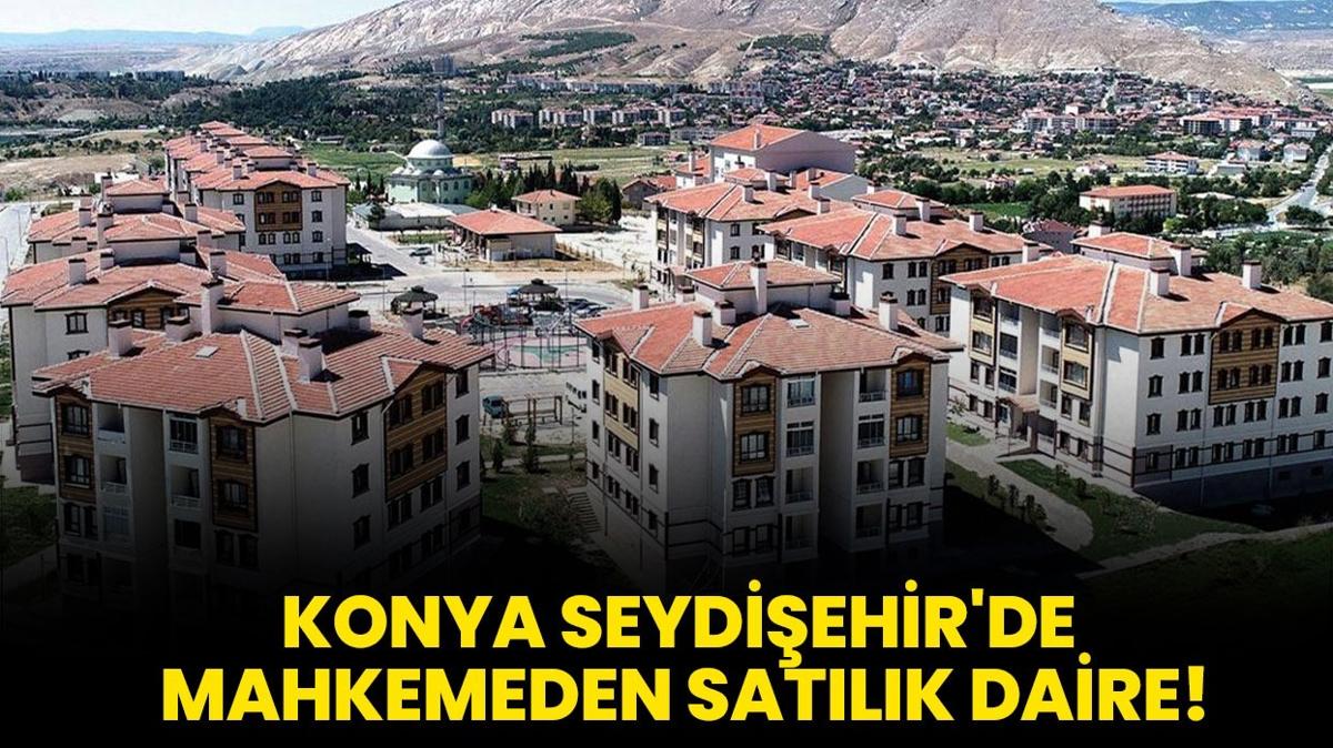 Konya Seydiehir'de mahkemeden satlk daire!