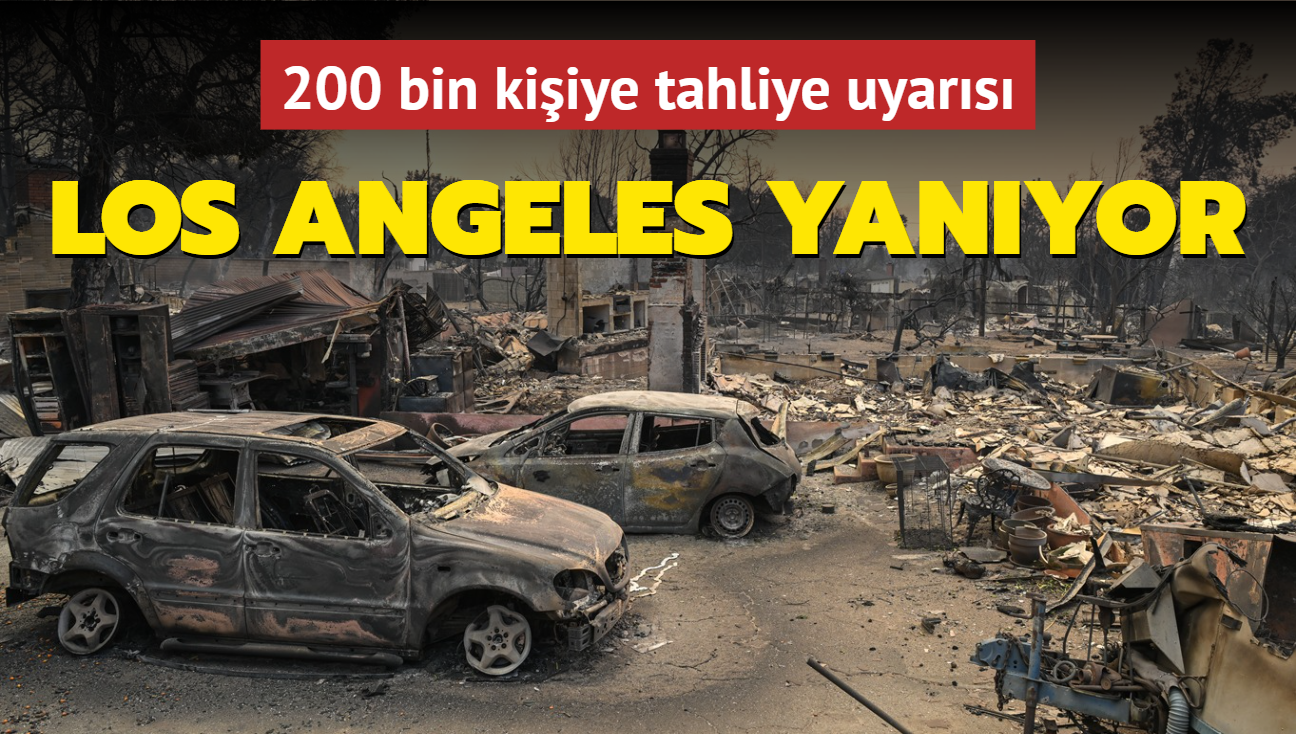 Los Angeles yanyor: 200 bin kiiye tahliye uyars