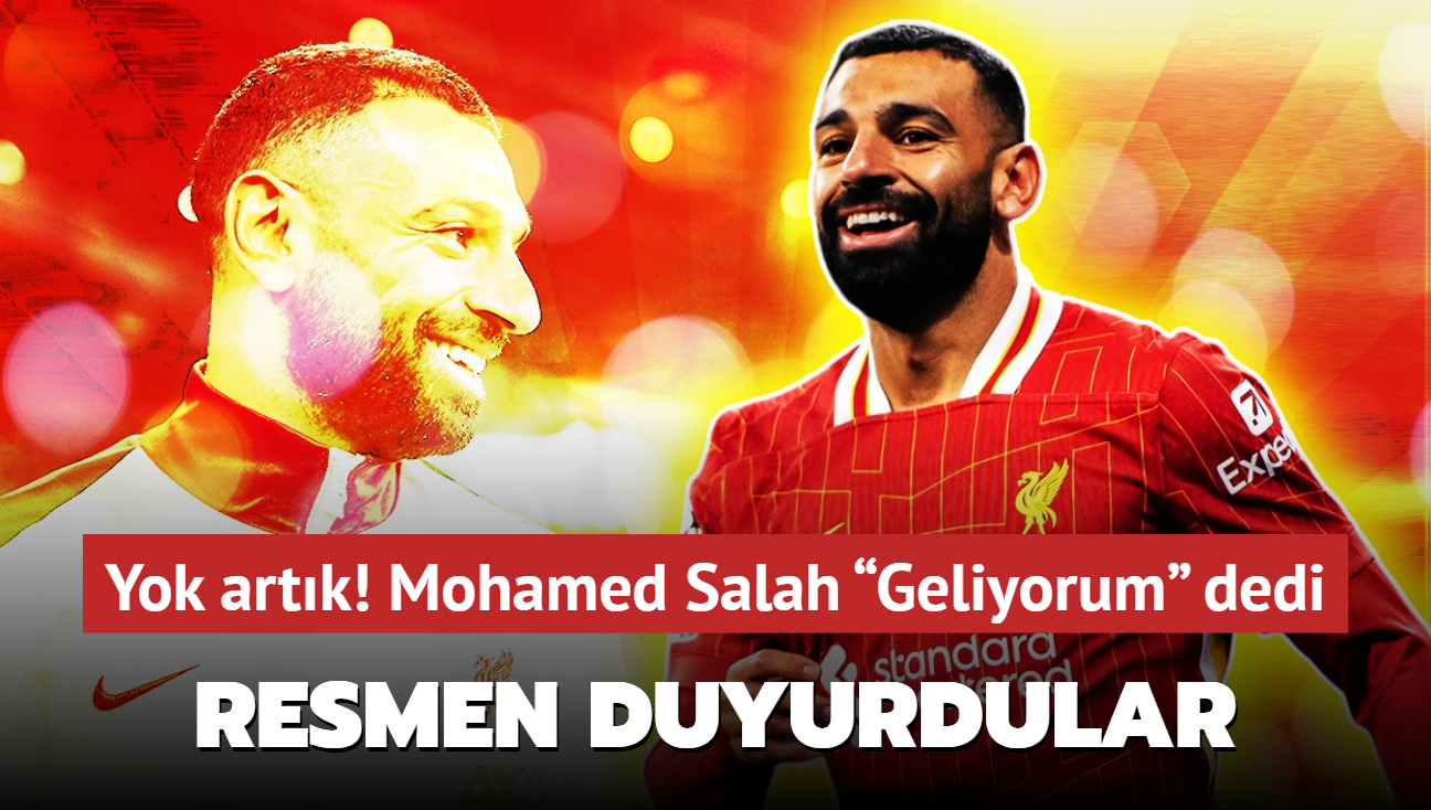 Yok artk! Mohamed Salah Geliyorum dedi: Transferi resmen duyurdular