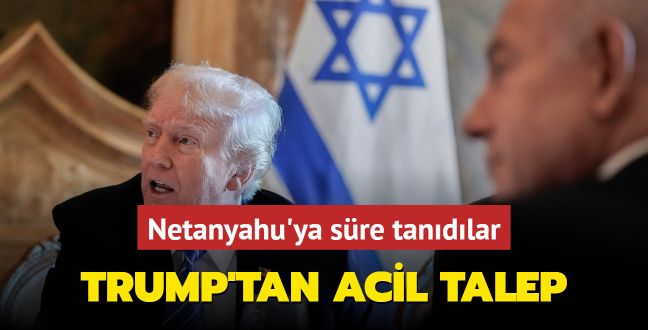 ABD soykrmc Netanyahu'ya sre verdi: Trump anlama istiyor