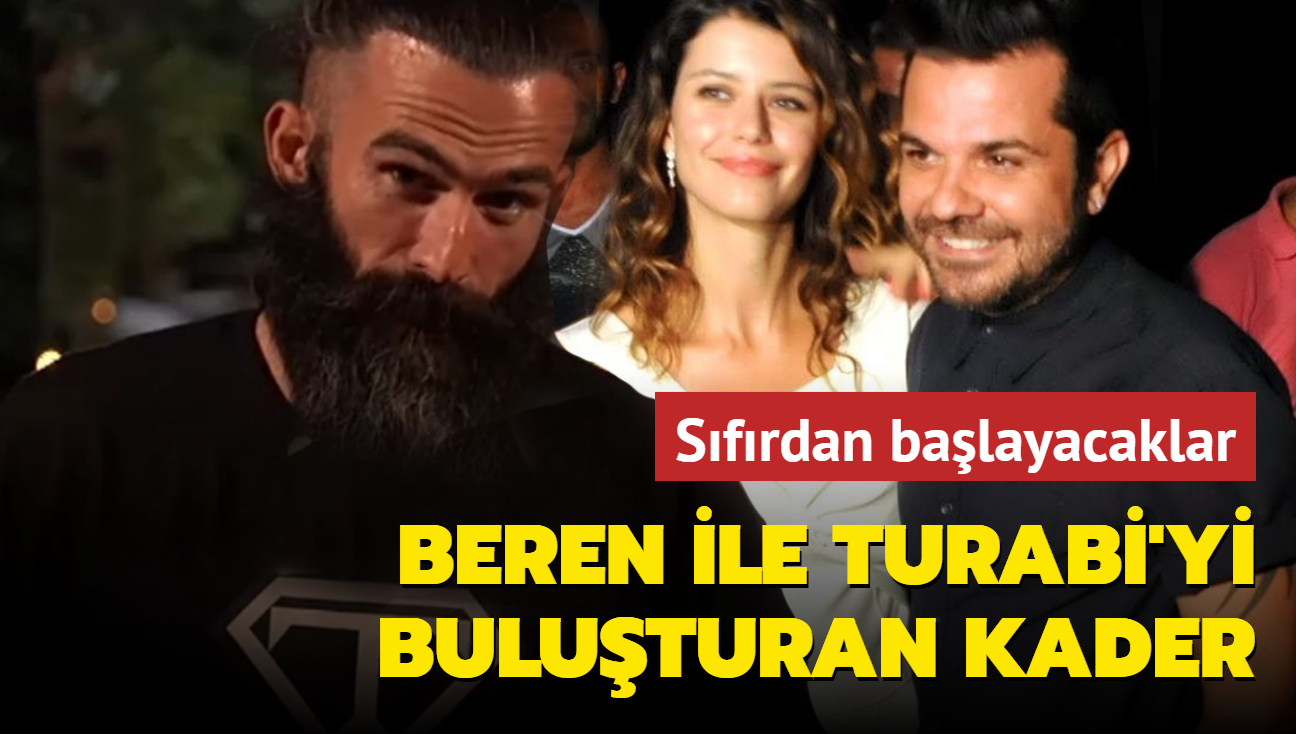 Beren ile Turabi'yi buluturan kader