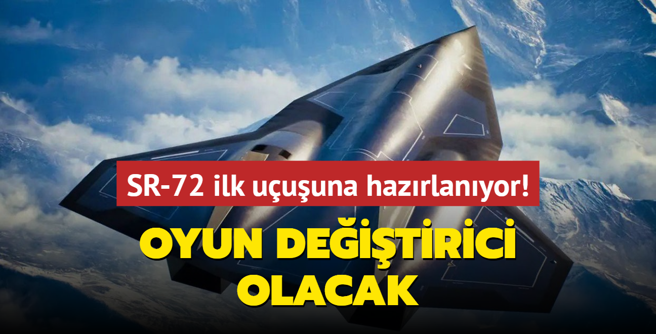 Oyun deitirici olacak... SR-72 ilk uuuna hazrlanyor!