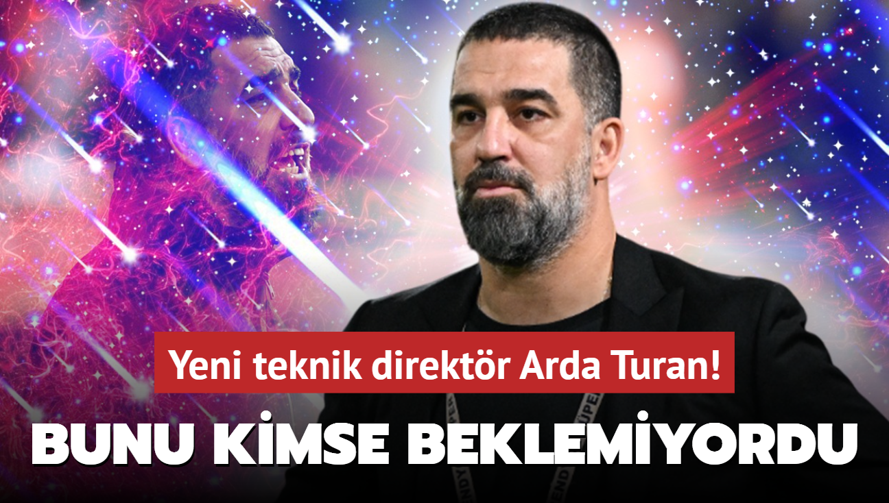 Ve bu i bitti: Yeni teknik direktr Arda Turan! Bunu kimse beklemiyordu