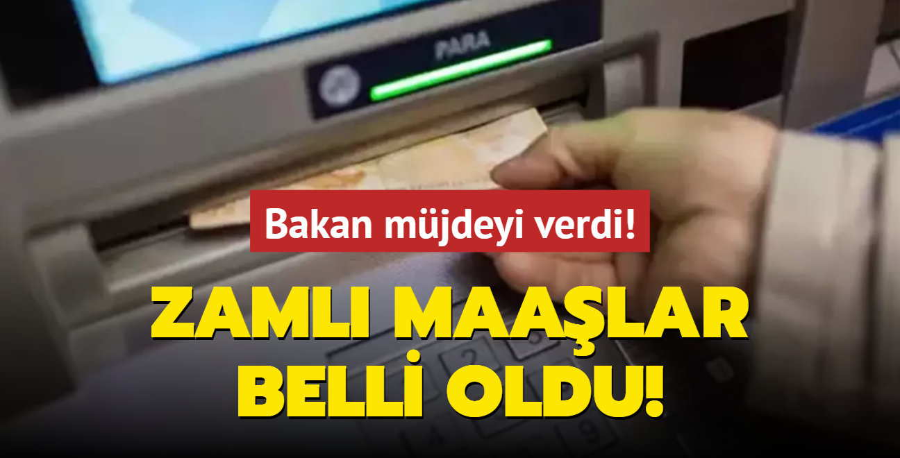 Bakan mjdeyi verdi! Zaml maalar belli oldu!