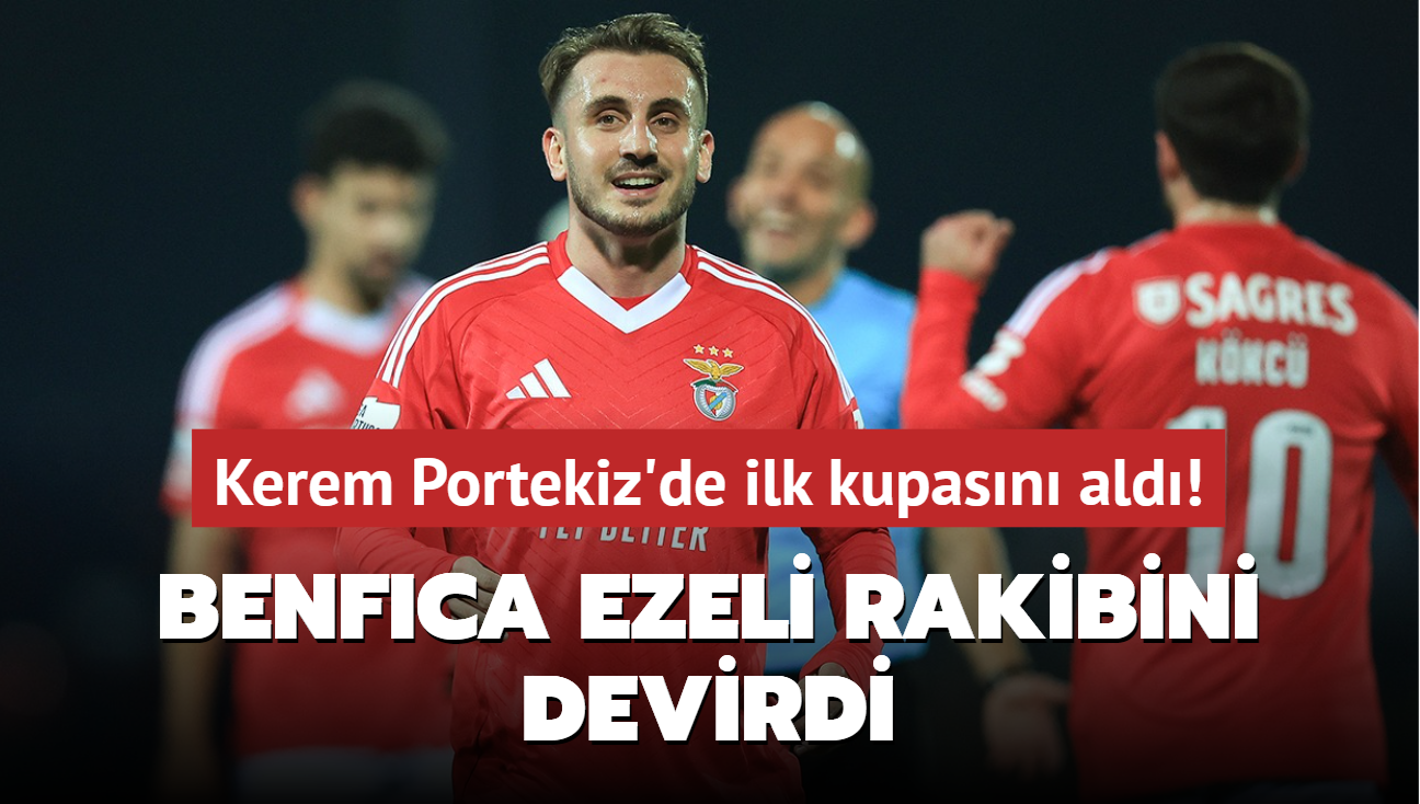 Kerem Aktrkolu Portekiz'de ilk kupasn ald! Benfica ezeli rakibini devirdi