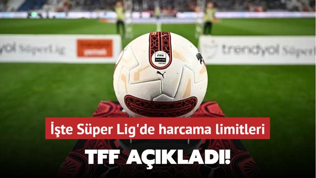 TFF aklad! te Sper Lig'de harcama limitleri