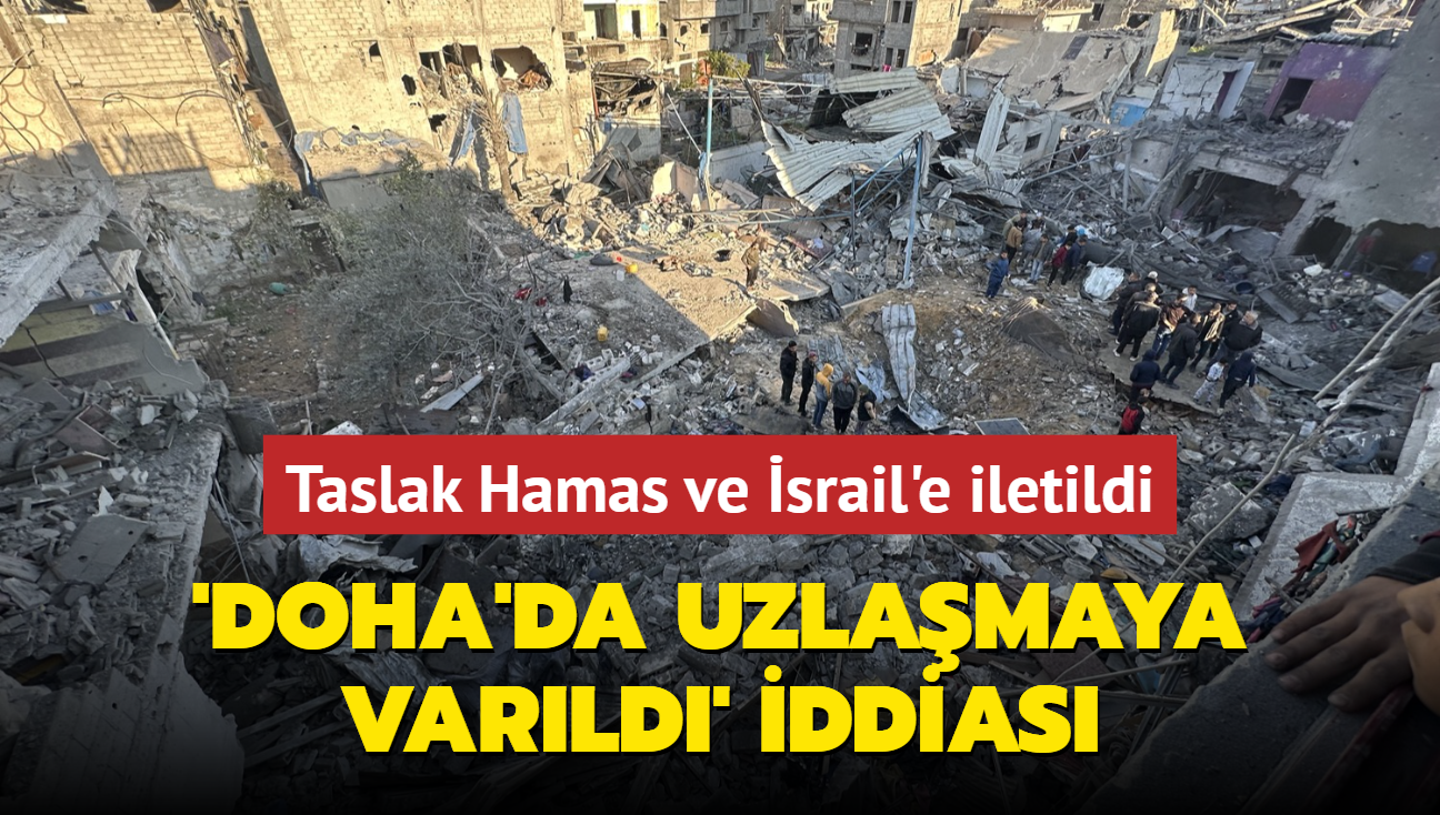 'Doha'da uzlamaya varld' iddias! Taslak Hamas ve srail'e iletildi